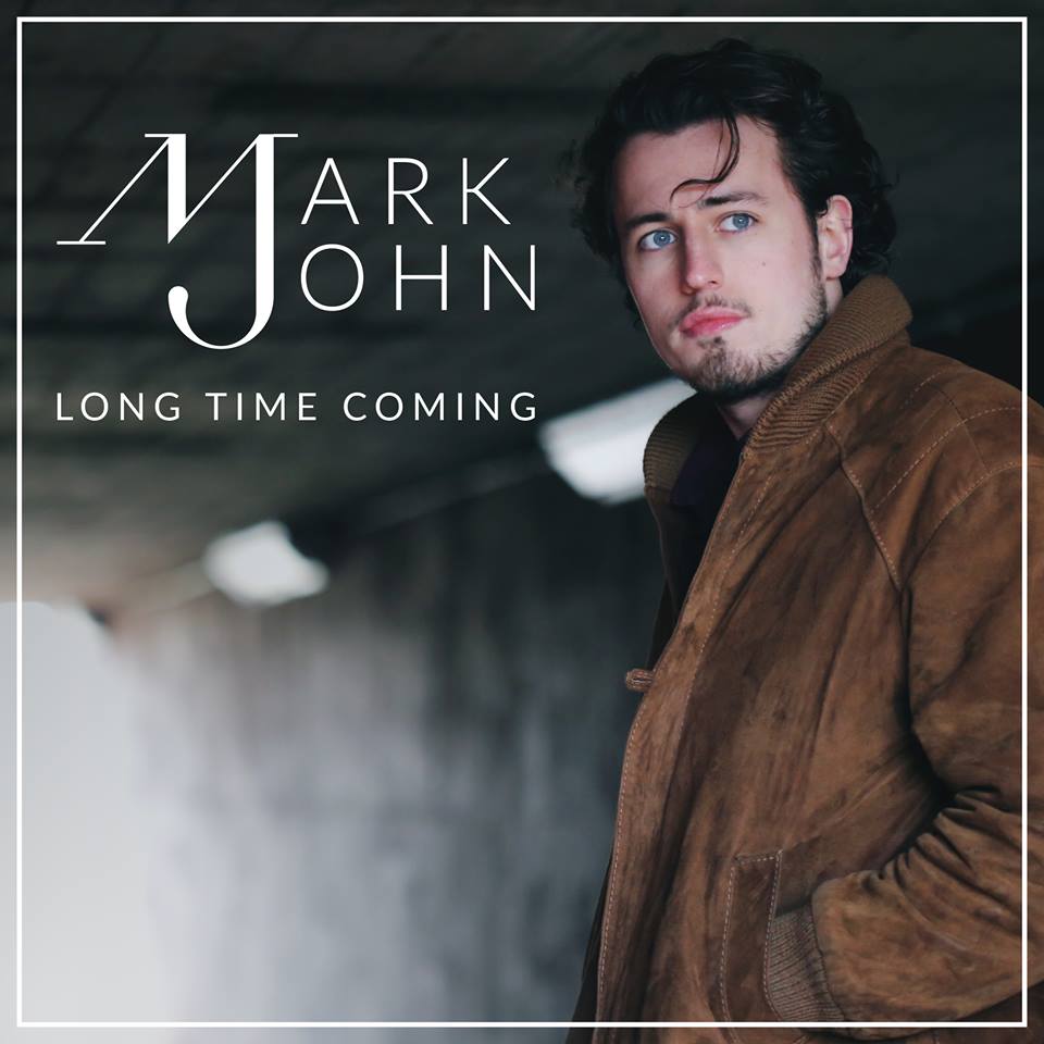 Mark John - Long Time Coming - A&R Factory