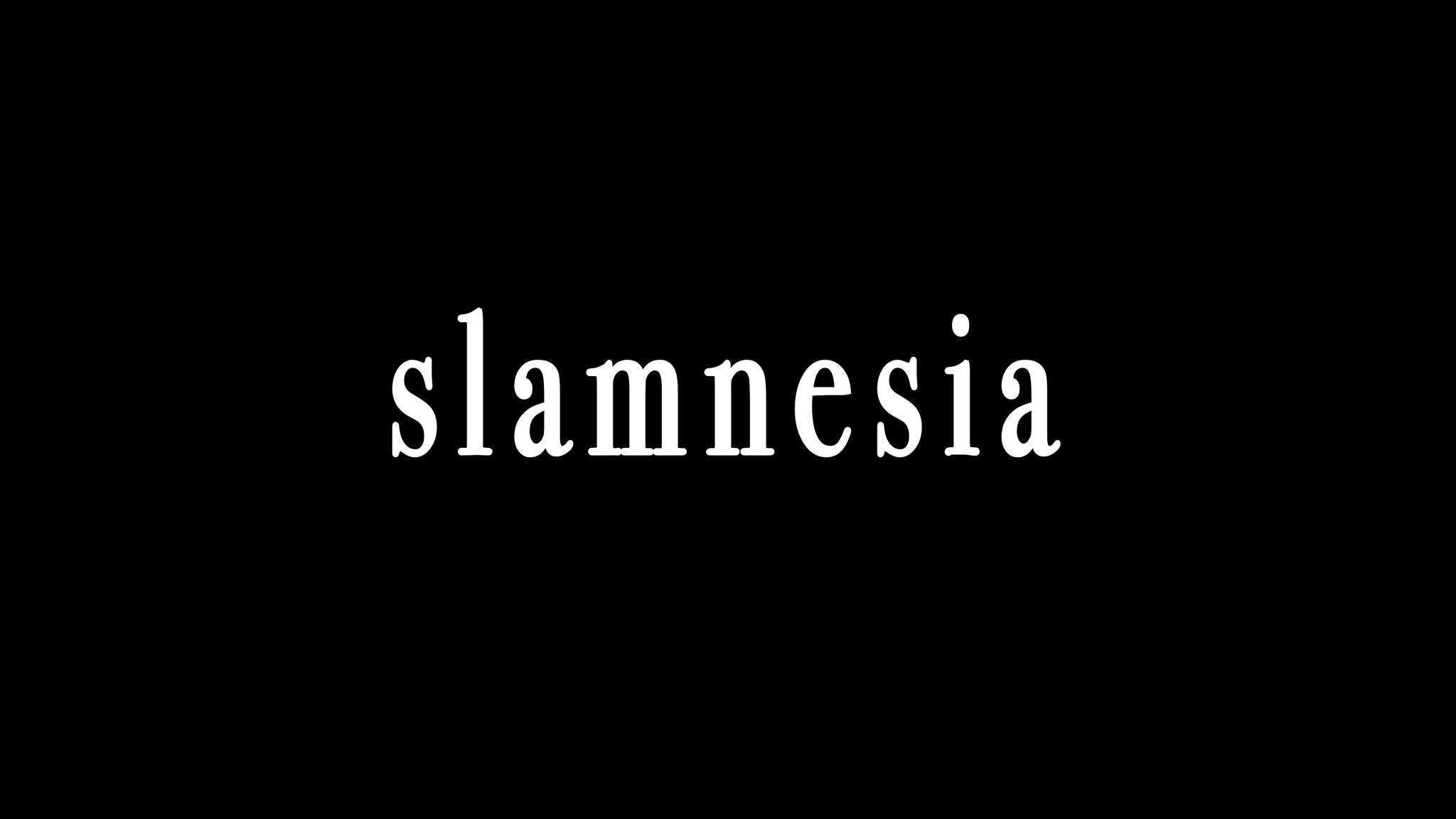 Slamnesia
