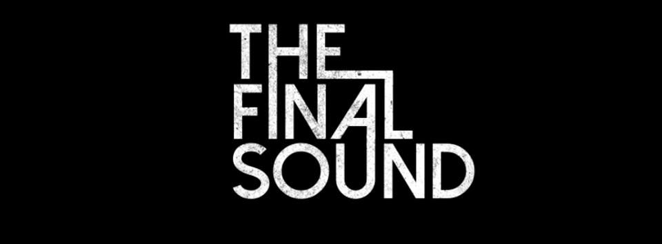 The Final Sound