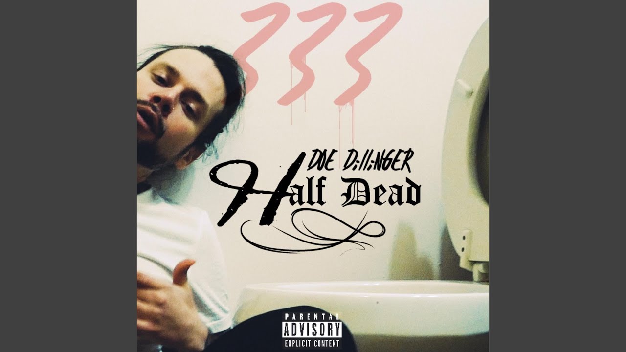 DOE DilliNGER - HALF DEAD