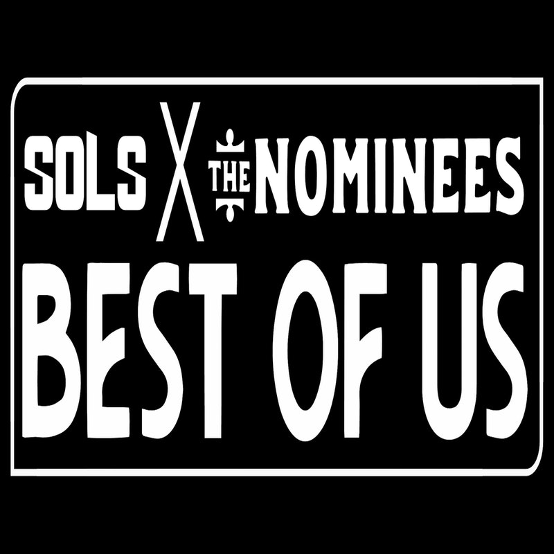 Sols X The Nominees