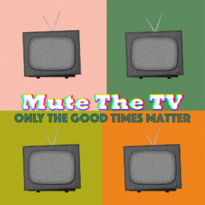Mute the TV