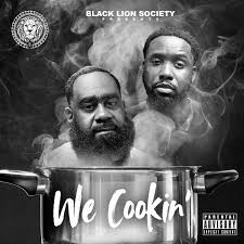 Black Lion Society We Cookin