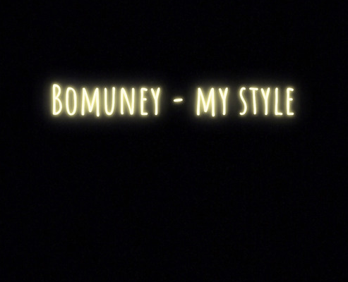 BoMuney My Style