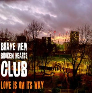Brave New Broken Hearts Club