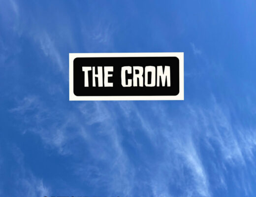The Crom Outside Your Window