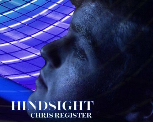 Chris Register Hindsight