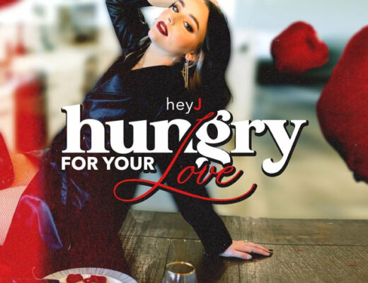 heyJ Hungry For Your Love