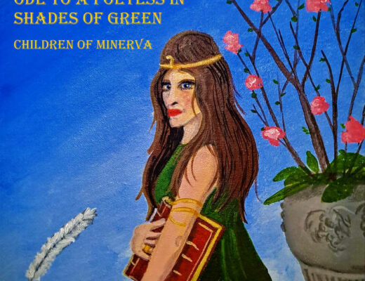 Children of Minerva Ode to a Poetess in Shades of Green