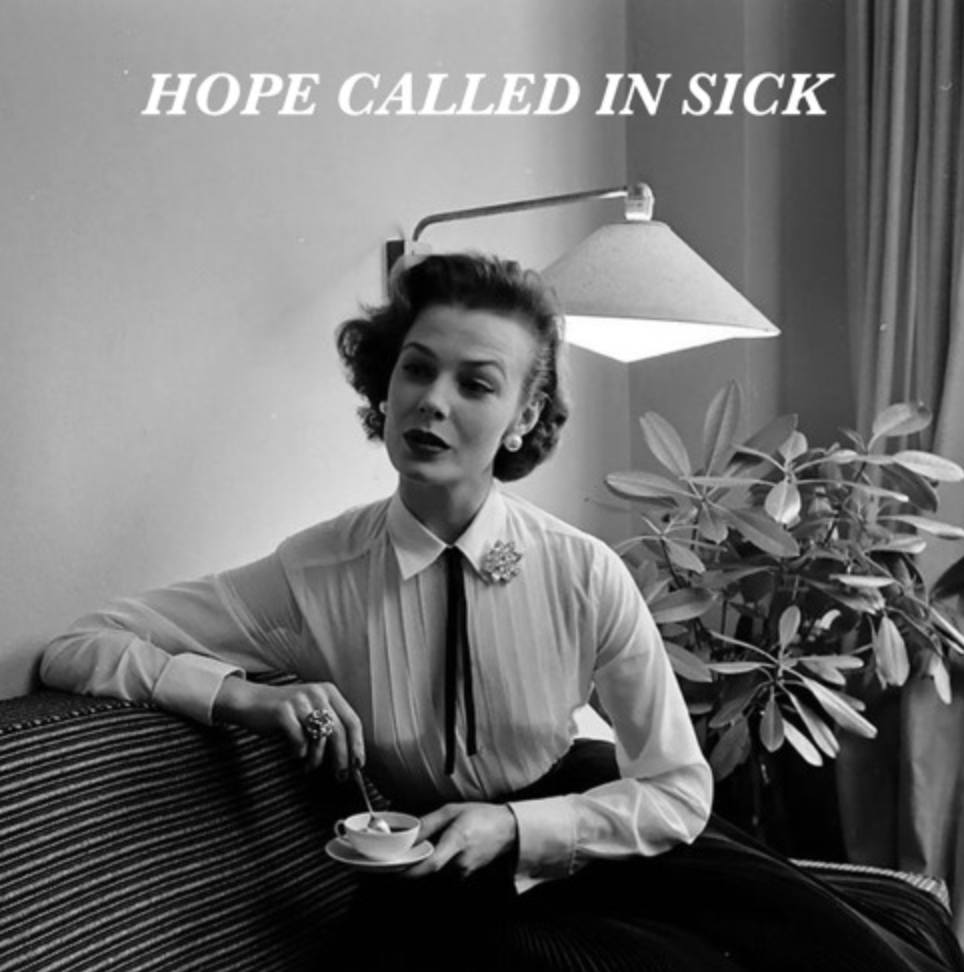 Hope Called in Sick