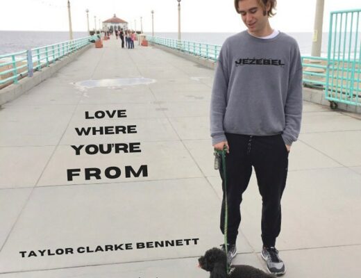 Taylor Clarke Bennett Love Where You're From