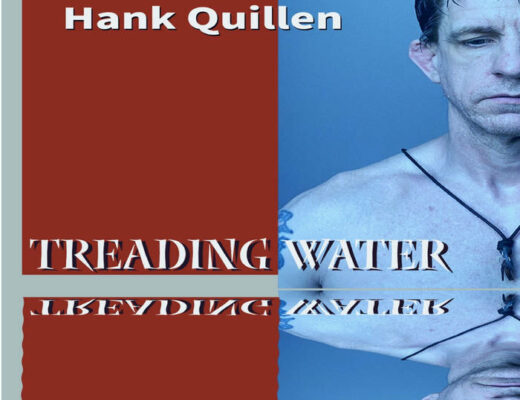 Hank Quillen Treading Water