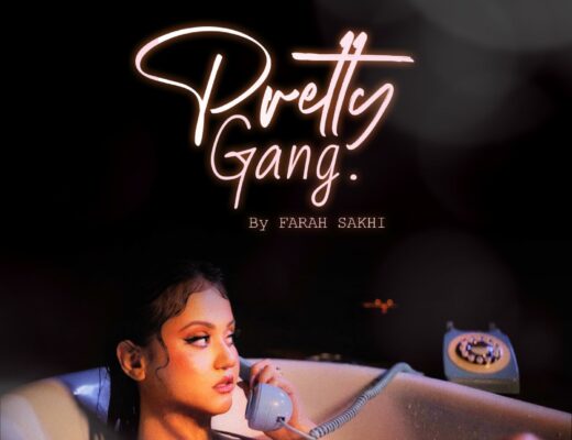 Farah Sakhi Pretty Gang