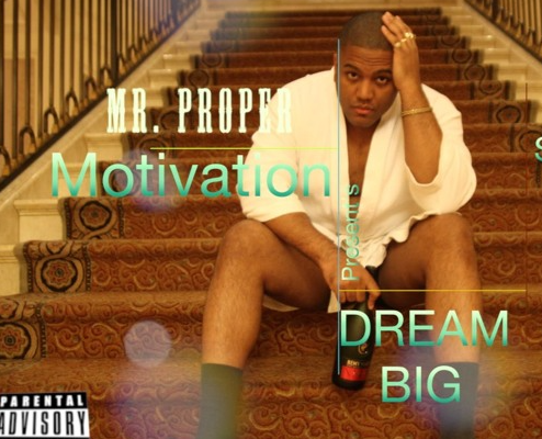 Mr. proper motivation Dream Big