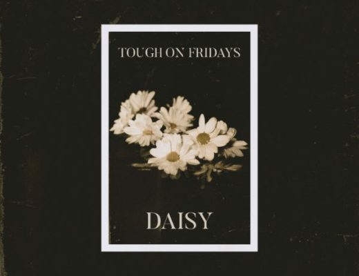 Tough On Fridays Daisy