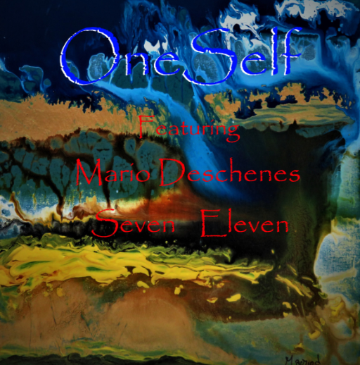 OneSelf Featuring Mario Deschenes