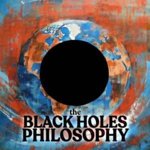 The Black Holes Philosophy