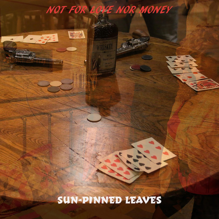 Sun-Pinned Leaves Lit the Fuse Between Capital and Connection in the Serotonin-Stoked Americana Cut ‘Not For Love Nor Money’