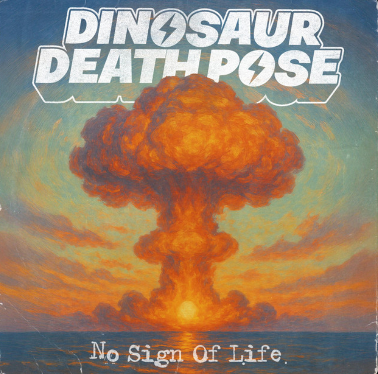 Dinosaur Death Pose Pulled Punk into the Apocalypse with ‘Dancing at the End of the World’
